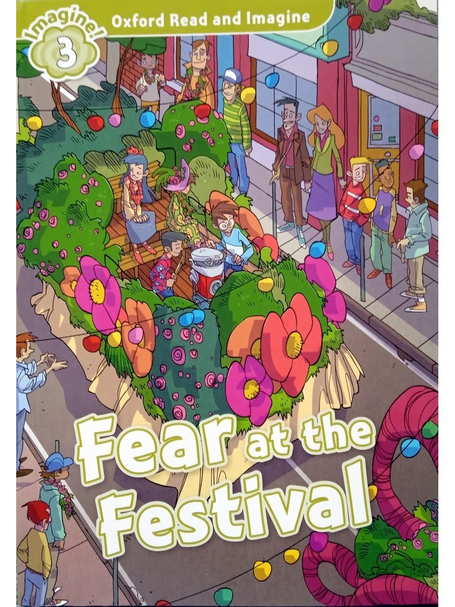 Oxford Read and Imagine 3: FEAR AT FESTIVAL 