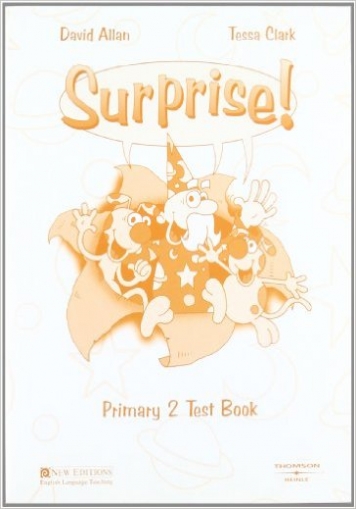 Tessa Clark, David Allan Surprise! Primary 2: Test Book 