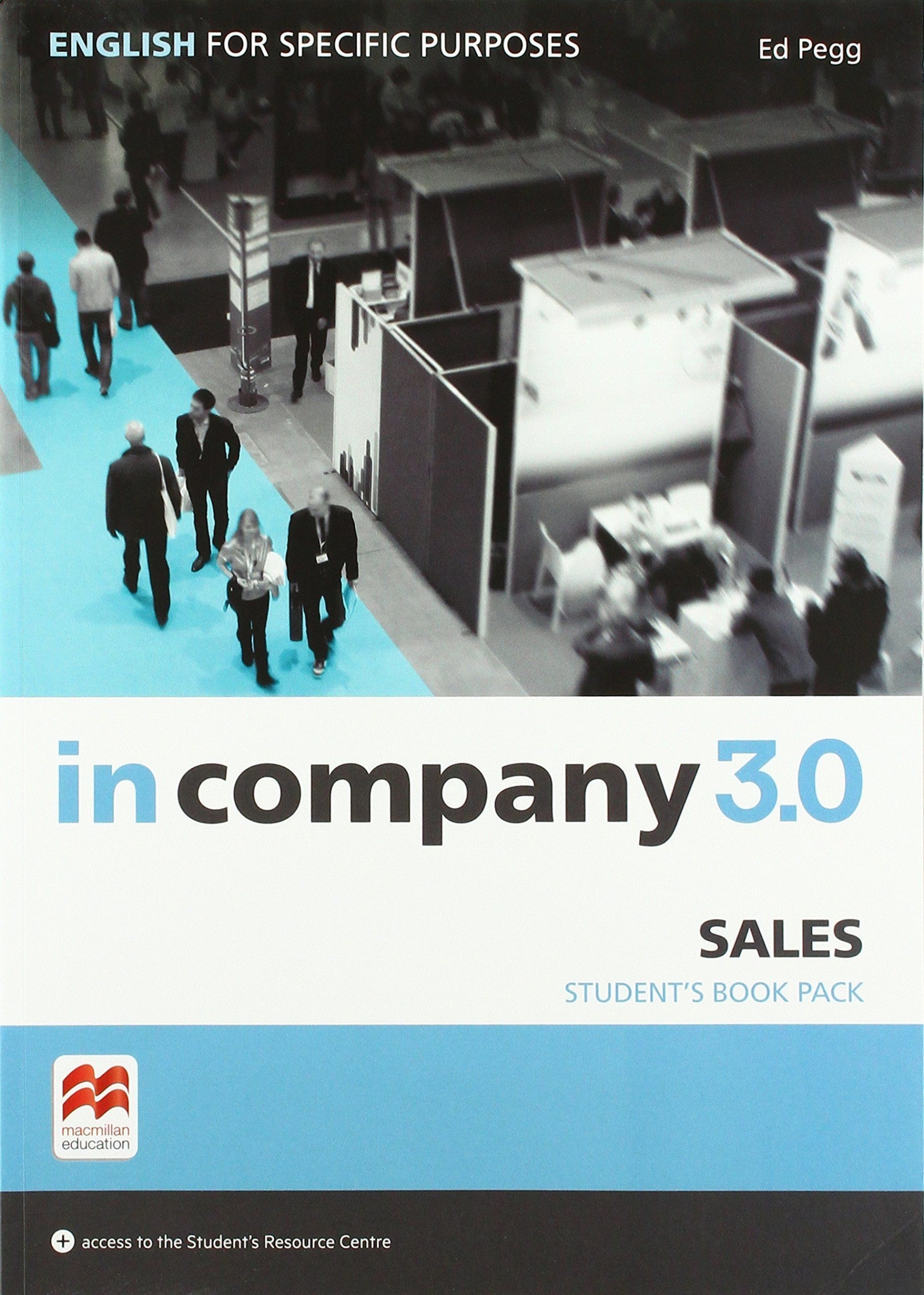 Taylore-Knowles, S. et al. In Company 3.0 ESP Sales Student's Book +Webcode Pack 