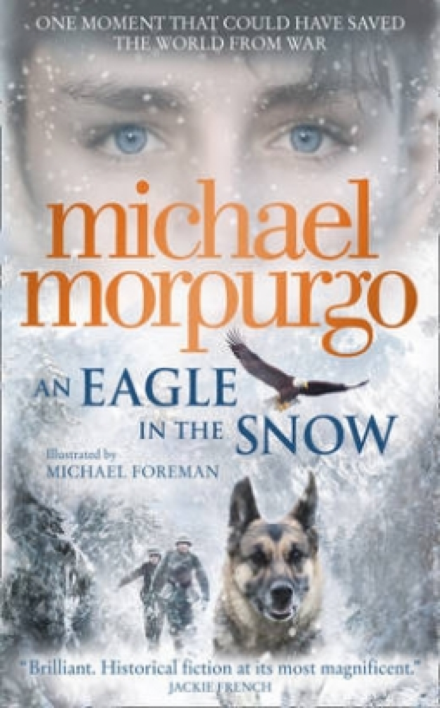 Morpurgo Michael An Eagle in the Snow 