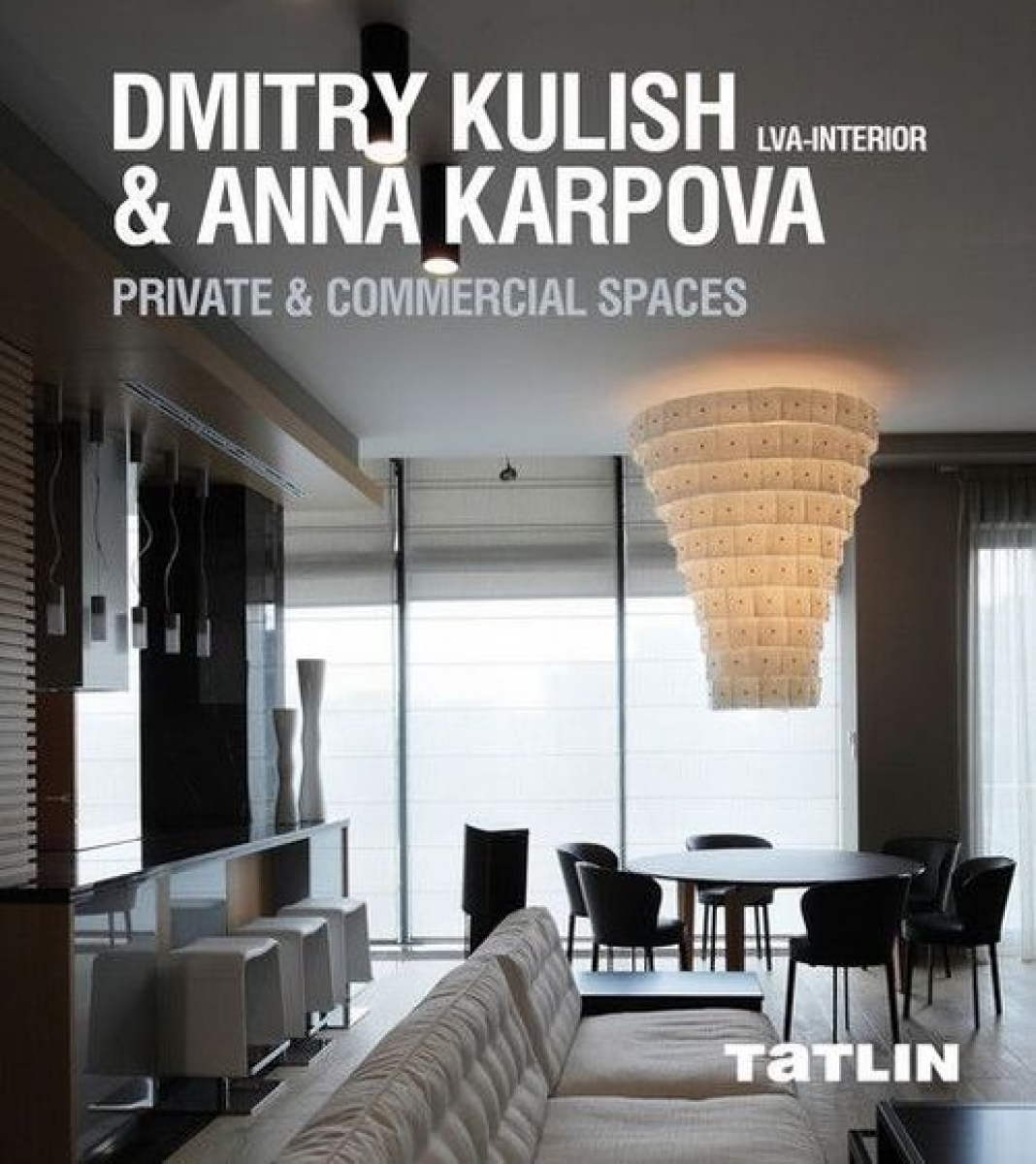  . Dmitry Kulish & Anna Karpova. LVA-Interior 