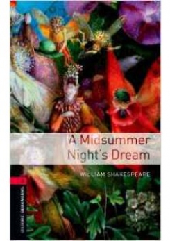 Shakespeare William Oxford Bookworms 3.  Midsummer Nights Dream 