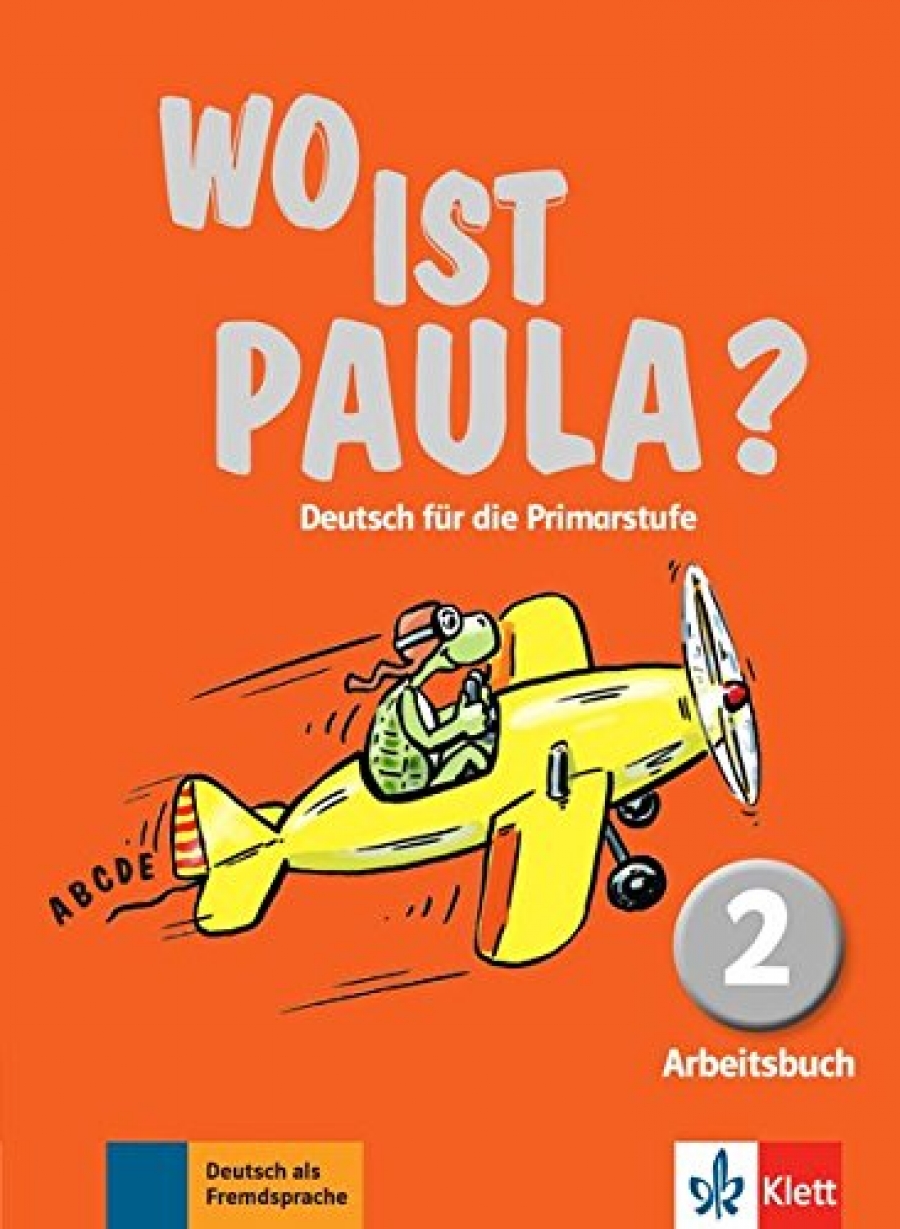 Endt E. Wo ist Paula? Arbeitsbuch 2 mit CD-ROM (A1.2) 