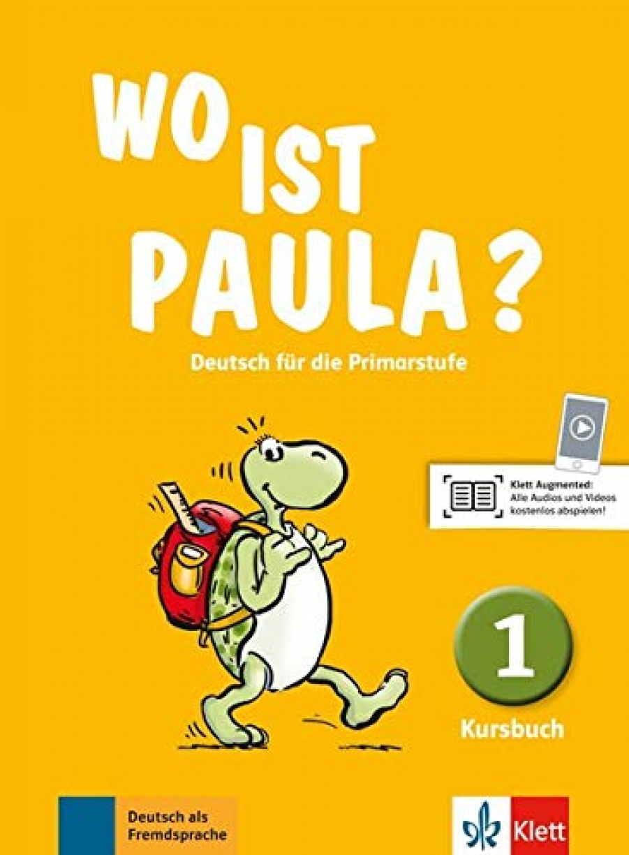 Endt E. Wo ist Paula? Kursbuch 1 (A 1.1) 