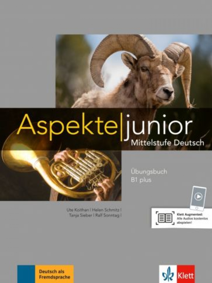 Koithan Ute, Schmitz Helen, Sieber Tanja, Sonntag Ralf Aspekte junior B1 plus. Uebungsb. mit Audio-Dateien zum Gownload 