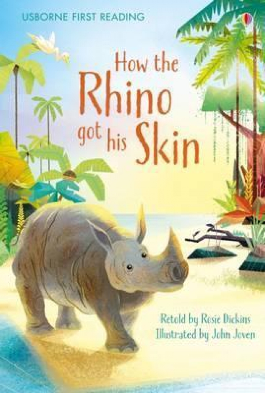 Dickins Rosie How the Rhino Got his Skin 