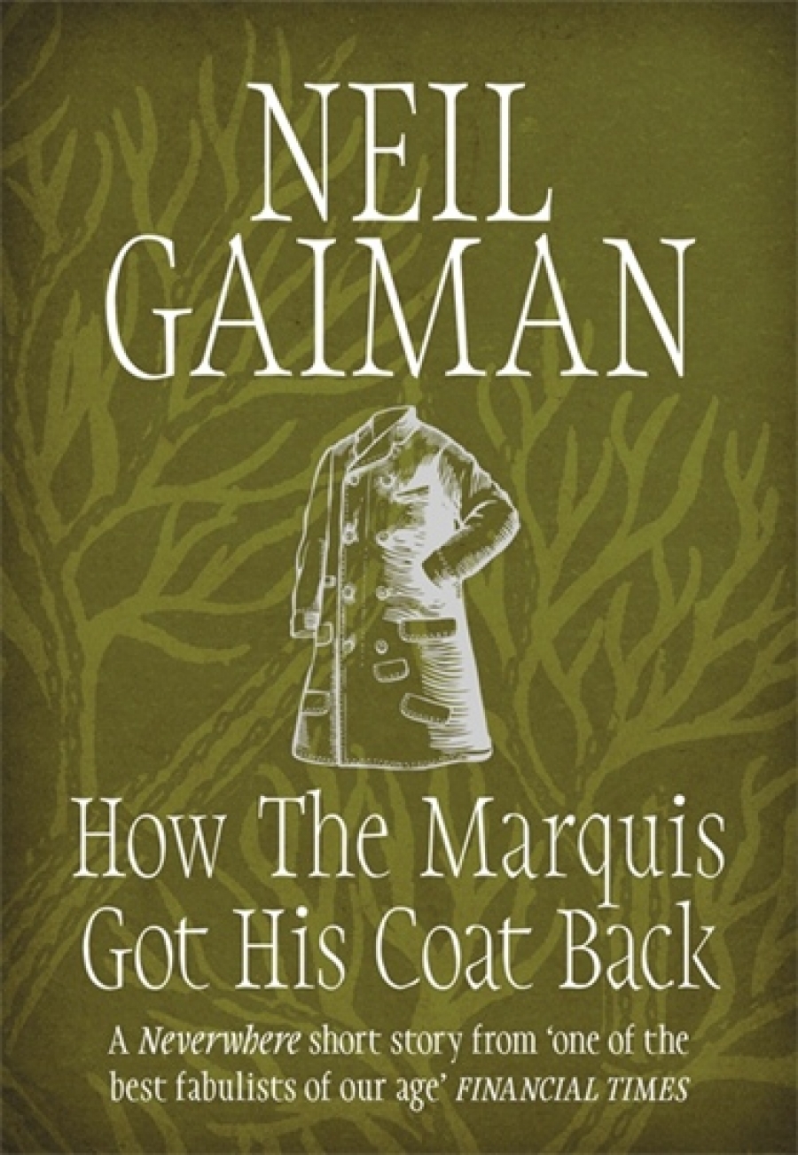 Gaiman Neil How the Marquis Got His Coat Back (Neverwhere short story) 