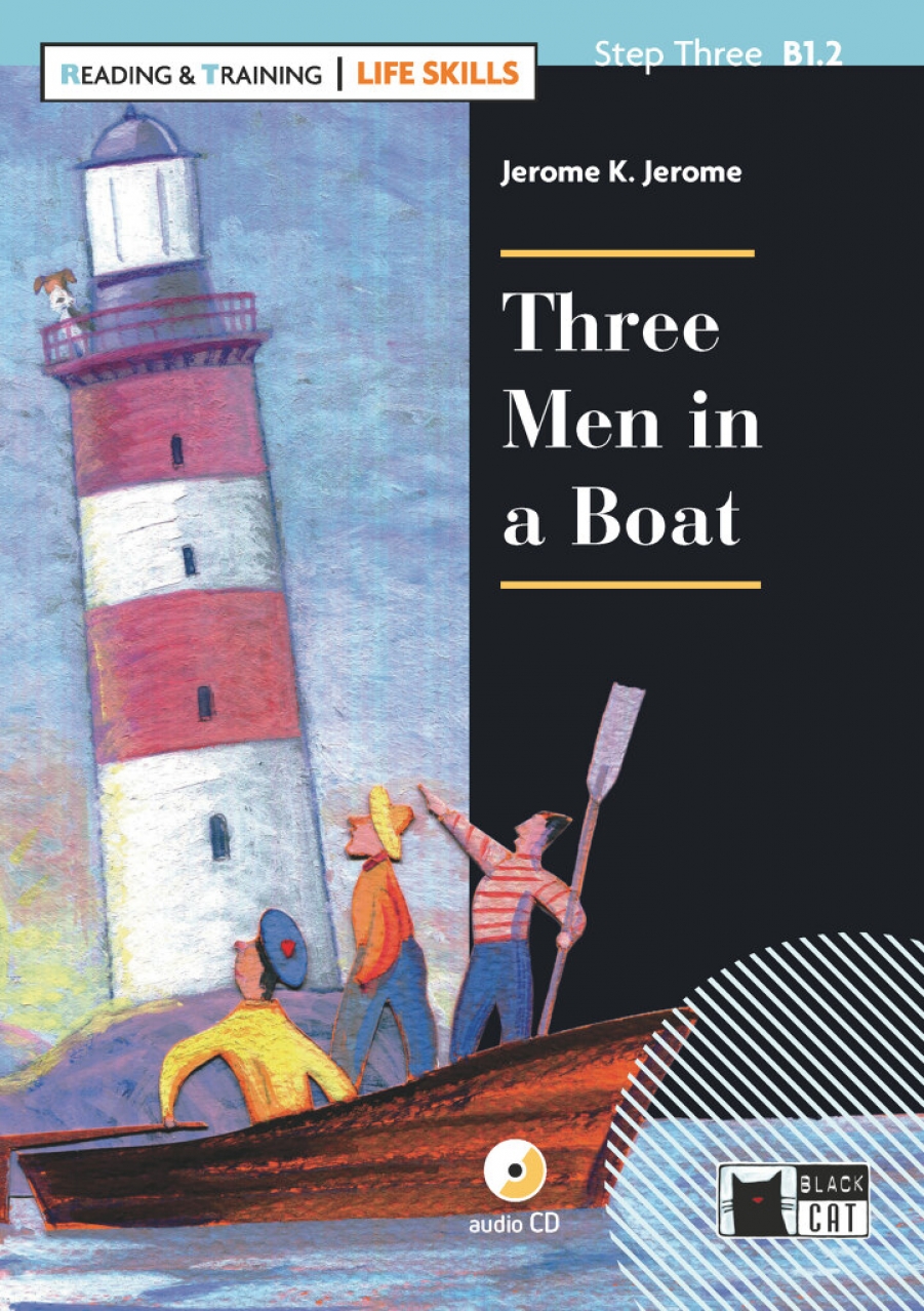 Jerome J.K..; adapted by G.D.B. Clemen Three Men in a Boat +Disk 