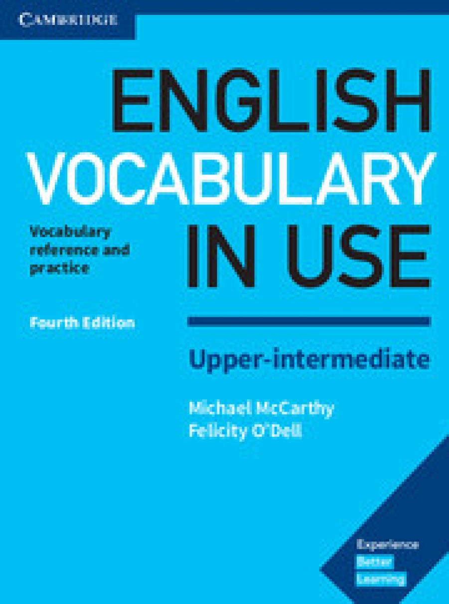 Felicity, Mccarthy, Michael O`dell English Vocabulary in Use Upper-Intermediate Book with Answers 4 Edition 