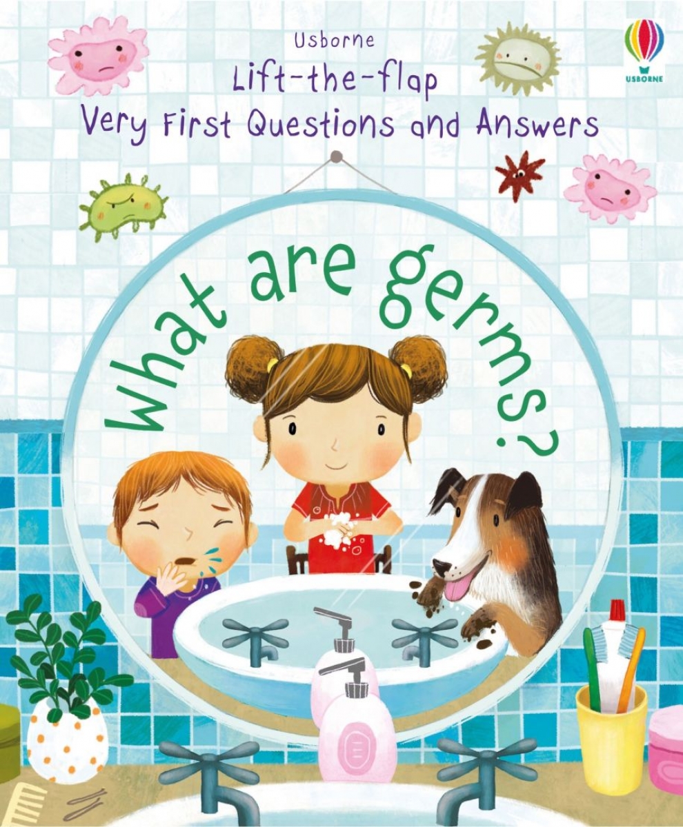 Daynes Katie LTF Very First Q and Ans What are Germs? 