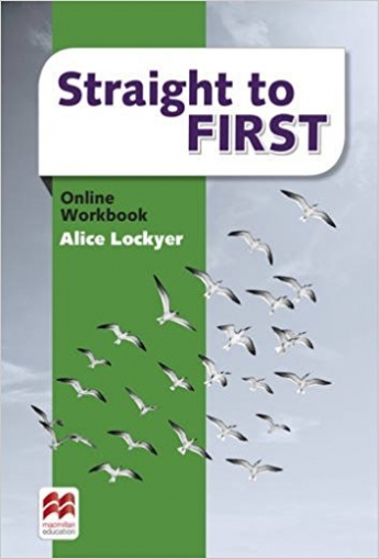 Lockyer Alice Straight to First. Online Workbook Pack 
