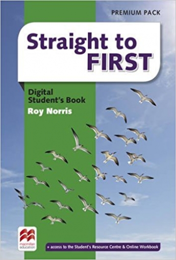 Norris Roy Straight to First. Digital Student's Book Premium Pack 
