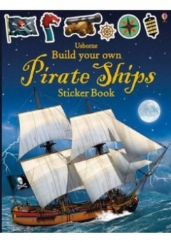 Build Your Own Pirate Ship. Sticker Book 