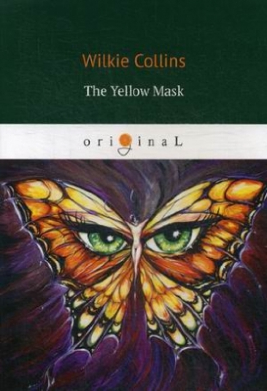 Collins Wilkie The Yellow Mask 