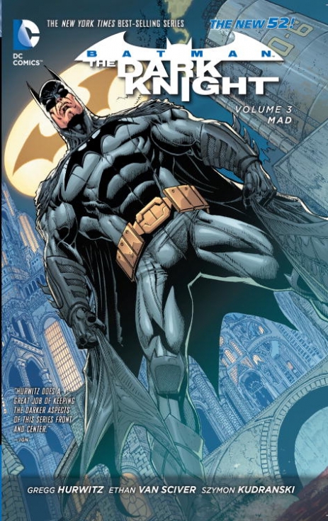 Hurwitz Gregg Batman. The Dark Knight Vol. 3: Mad (The New 52) 