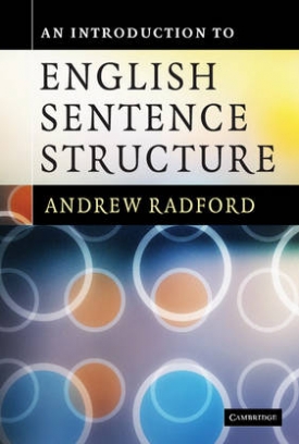 Radford Andrew An Introduction to English Sentence Structure 