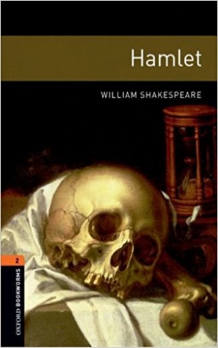 Shakespeare William Oxford Bookworms Library. Level 2. Hamlet 
