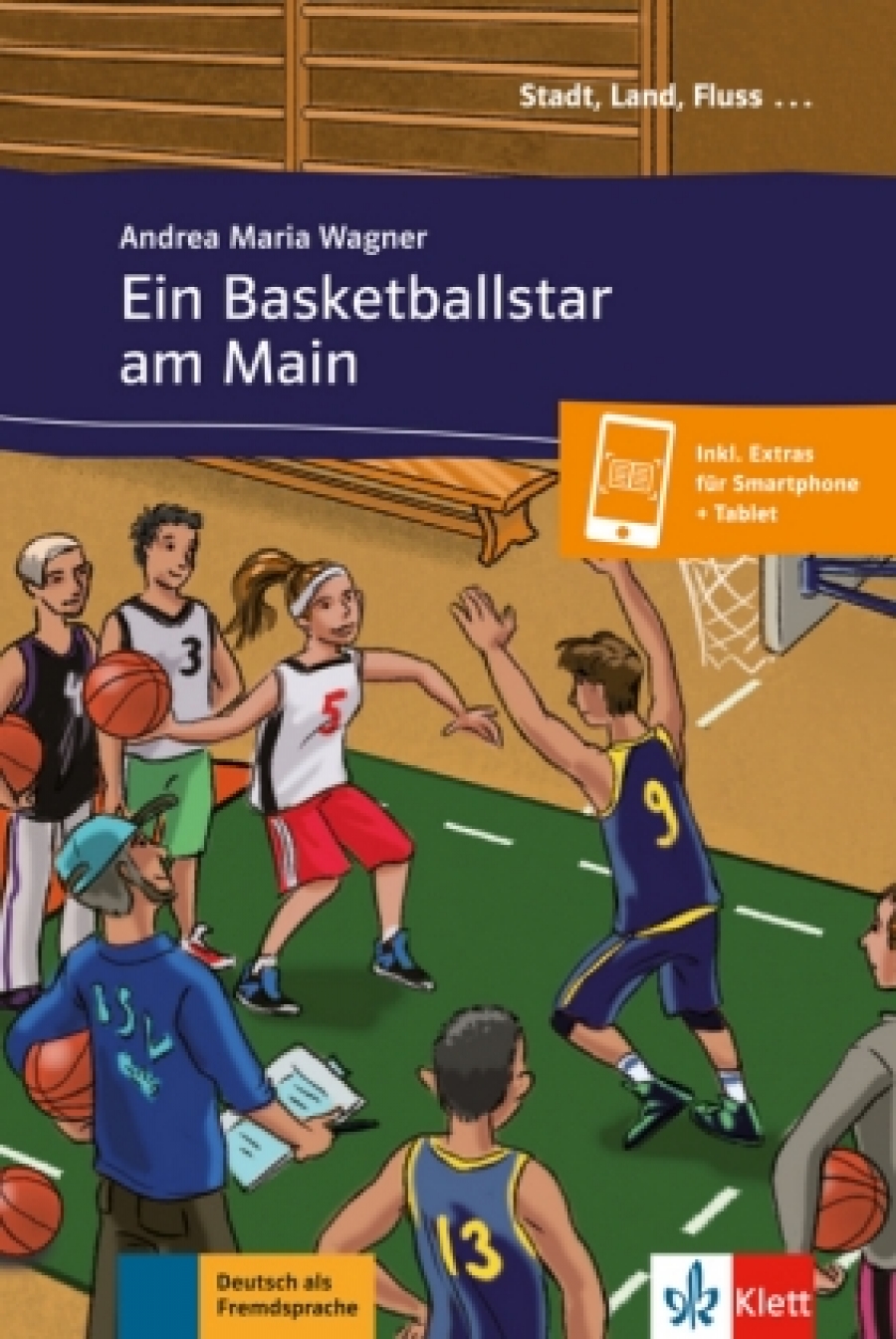Wagner Andrea Maria Ein Basketballstar am Main. Deutsch als Fremdsprache A1. Buch + online 
