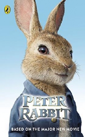 Potter, Beatrix Peter Rabbit: Based on the Major New Movie 