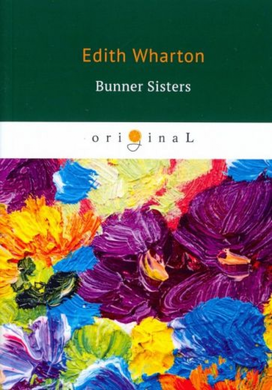 Wharton Edith Bunner Sisters 