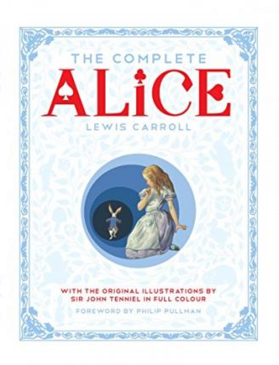 Carroll Lewis The Complete Alice 