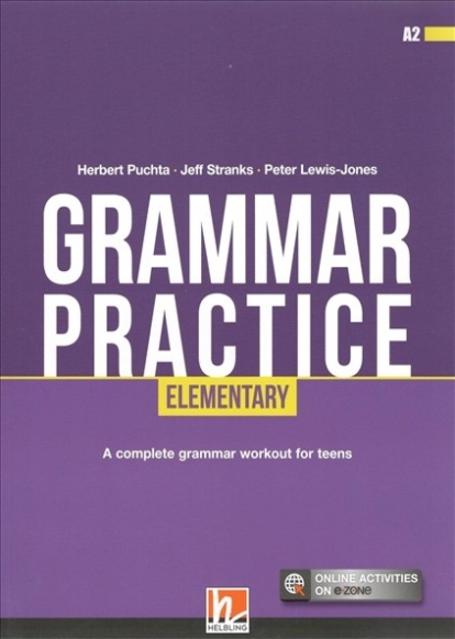 Puchta Herbert, Lewis-Jones Peter, Stranks Jeff Grammar Practice Elementary (A2) Student's Book with e-zone 