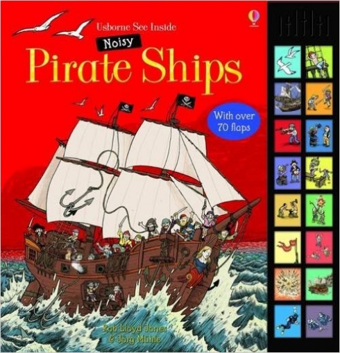 Jones Rob Lloyd See Inside Noisy Pirate Ships. Board book 