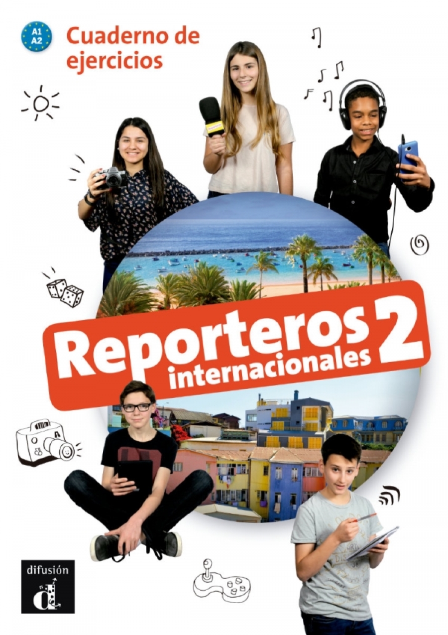 Galli M.L. Reporteros Internacionales 2 (1-2): Cuaderno de ejercicios 