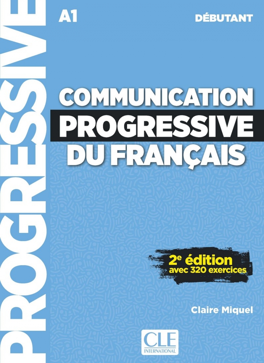 Miquel Claire Communication progressive du francais niveau debutant 