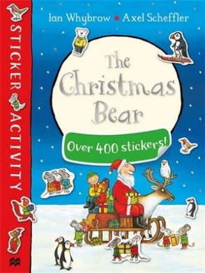 Scheffler Axel, Whybrow Ian Christmas Bear. Sticker Book 