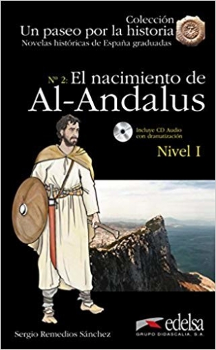 Sanchez S.R. Un Paseo Por La Historia: El Nacimiento De Al-Andalus + Audio descargable 