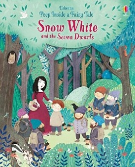 Anna, Milbourne Peep inside a fairy tale snow white and the seven dwarfs 