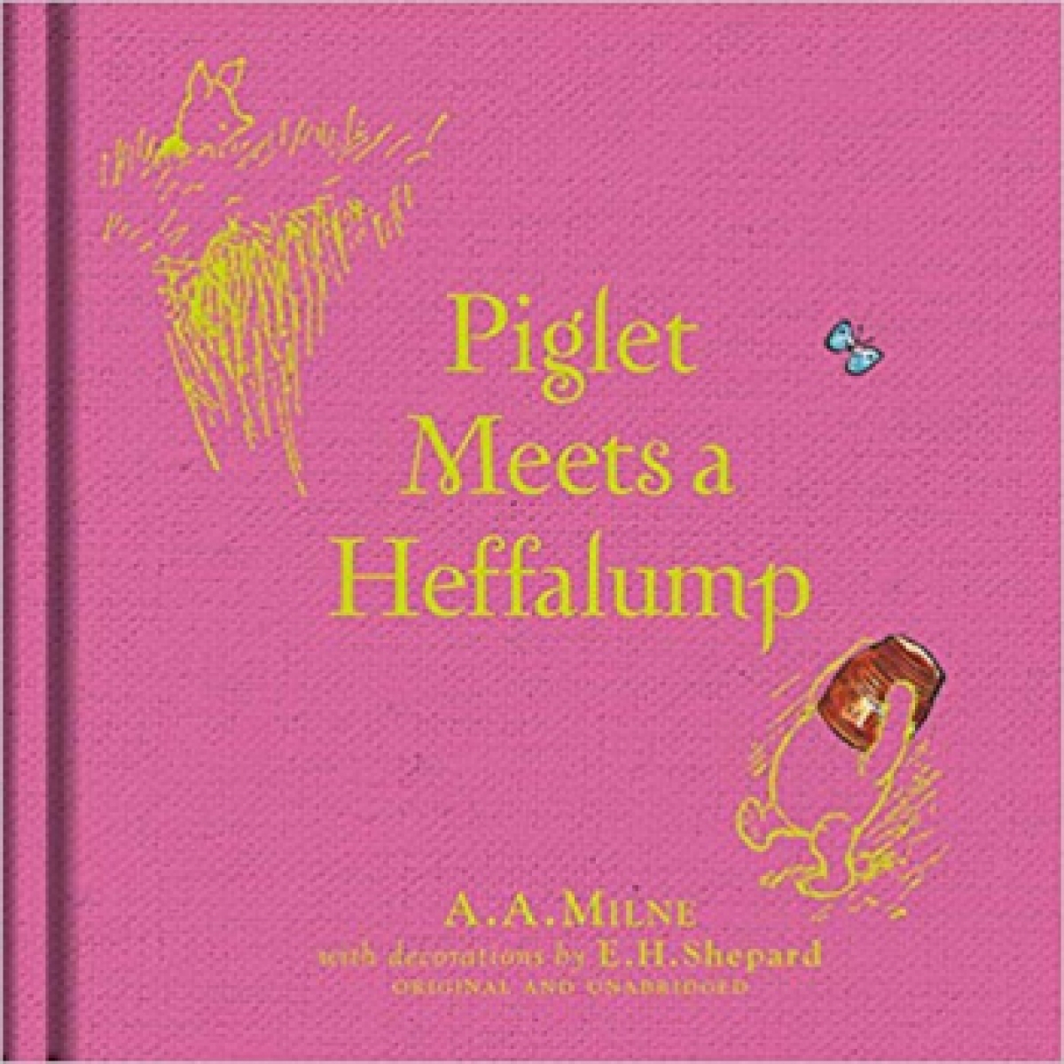 Milne A.A. Winnie-the-Pooh: Piglet Meets A Heffalump 