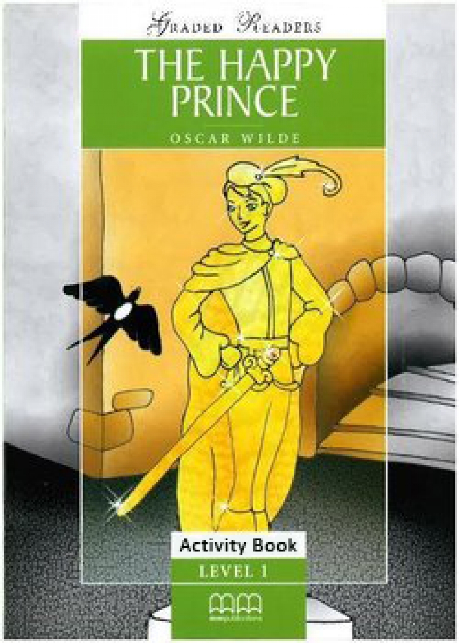 Wilde Oscar The Happy Prince. Activity Book 