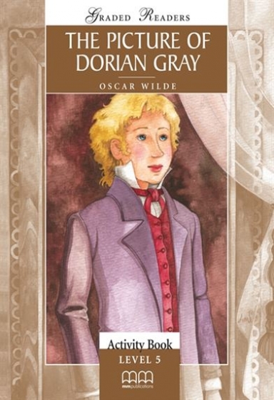 Wilde Oscar The Picture of Dorian Gray. Activity Book 