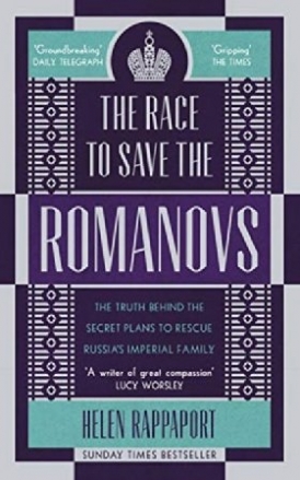 Rappaport Helen Race to save the Romanovs 