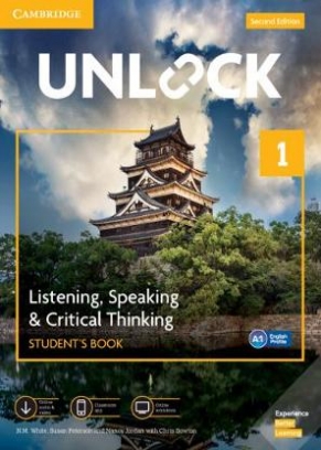 Sowton Chris, White N.M., Peterson Susan, Jordan Nancy Unlock 1. Listening, Speaking & Critical Thinking. Student's Book, Mob App and Online Workbook with Downloadable Audio and Video 