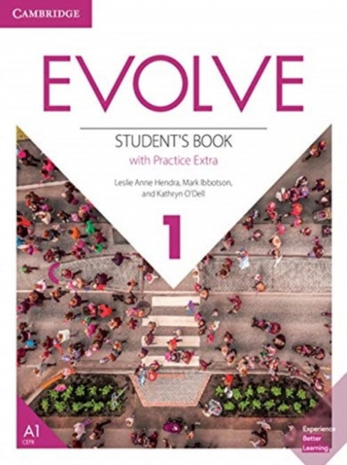 O'Dell Kathryn, Leslie Anne Hendra, Ibbotson Mark Evolve 1. Student's Book with Practice Extra 