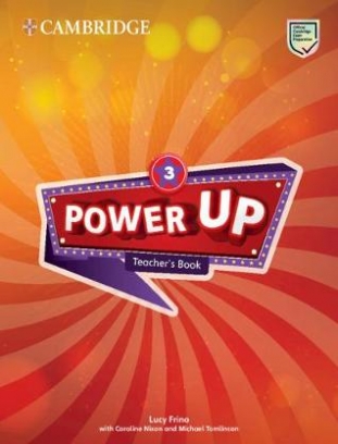 Nixon Caroline, Tomlinson Michael, Frino Lucy Power Up 3. Teacher's Book 