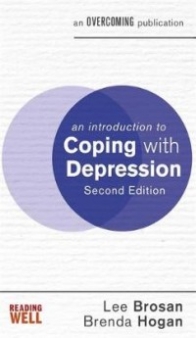 Brosan Lee, Hogan Brenda An Introduction to Coping with Depression 