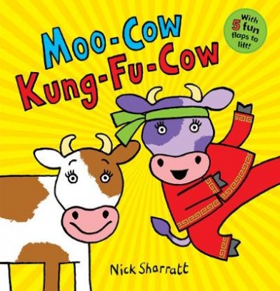 Sharratt Nick Moo-Cow Kung-Fu-Cow 