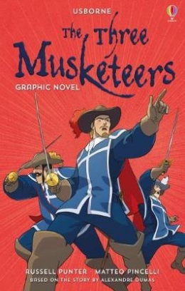 Punter Russell The Three Musketeers. Graphic Novel 