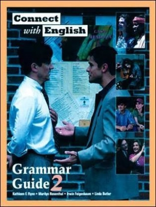 Flynn Kathleen, Rosenthal Marilyn S. Connect with English: Grammar Guide 2 