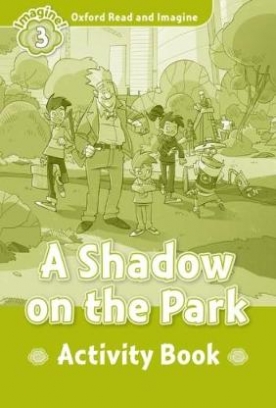 Shipton Paul A Shadow on the Park. Activity Book 