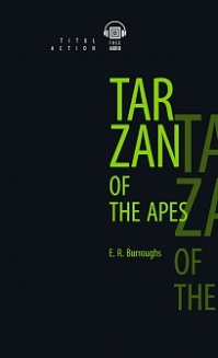 Burroughs E.R. Tarzan of the Apes 