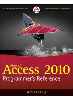 Teresa Hennig Access 2010 Programmer?s Reference 