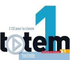 Jean-Thierry Le Bougnec, Marie-Jose Lopes Totem 1 (A1) CD audio pour la classe 