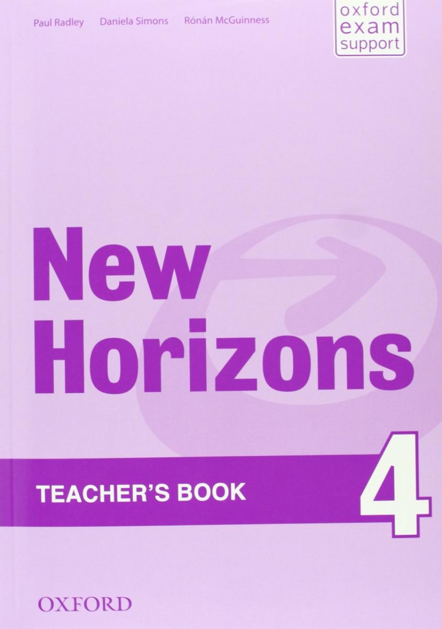 Paul Radley, Daniela Simons New Horizons 4 Teachers Book 