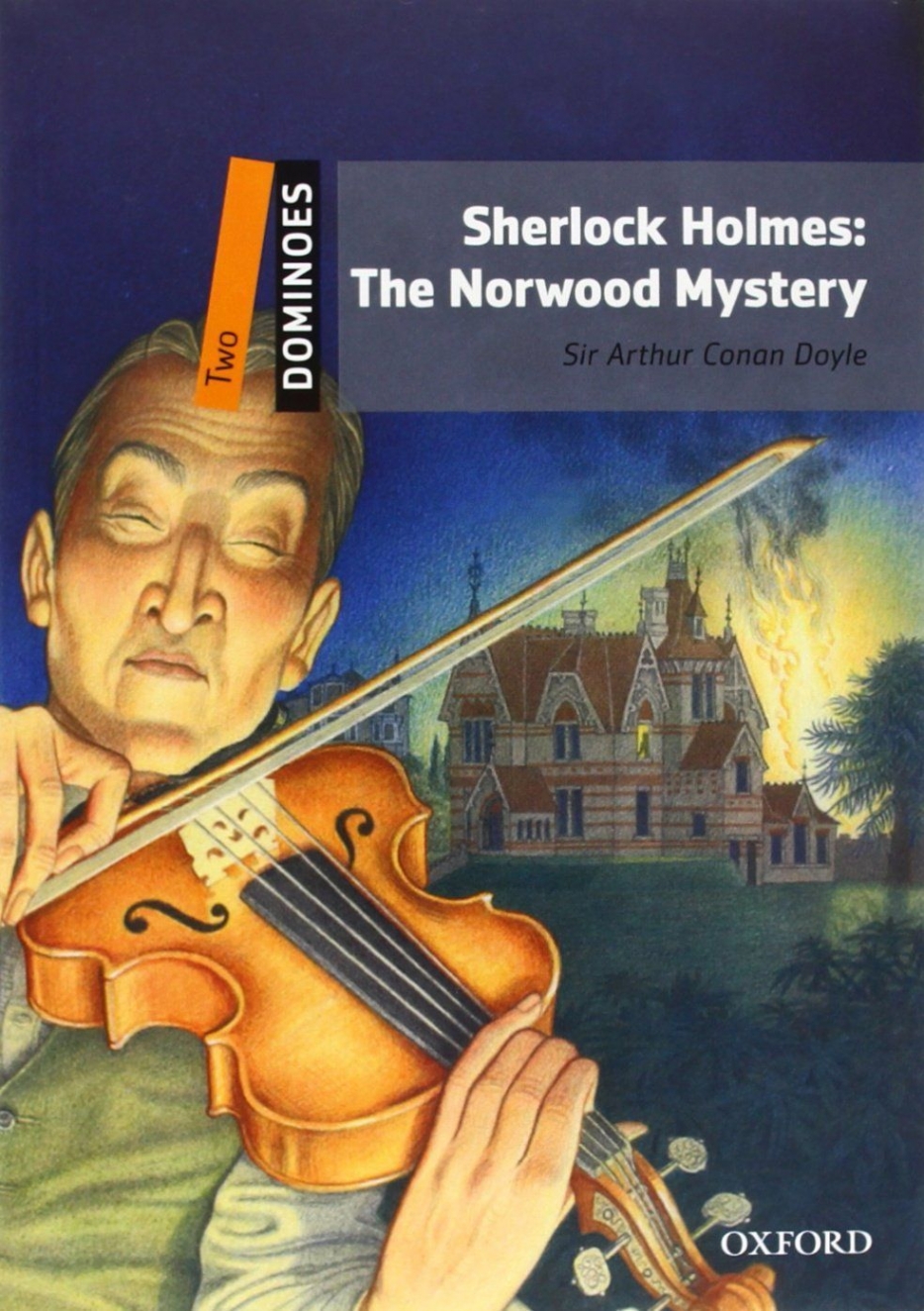 Sir Arthur Conan Doyle Dominoes 2 Sherlock Holmes: The Norwood Mystery 