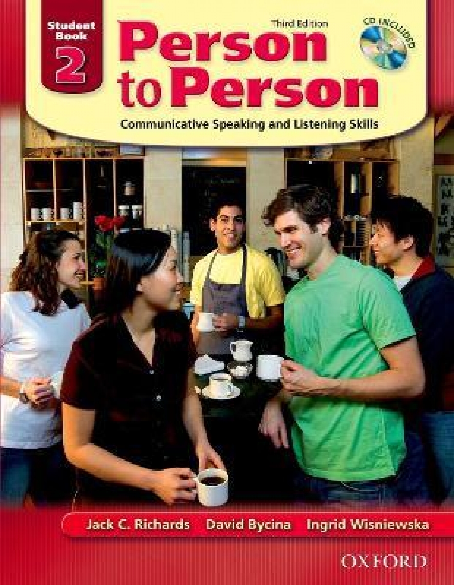 Jack Richards, David Bycina and Ingrid Wisniewska Person to Person Third Edition 2 Student Book (with Student Audio CD) 